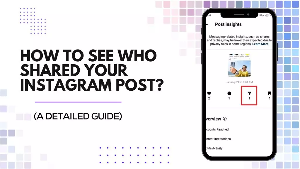 How To See Who Shared Your Instagram Post?